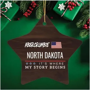 Christmas Ornaments 2024 Abercrombie North Dakota It's Where My Story Begins Keepsake Gift Family Hometown Souvenirs Star Ornament 3" White