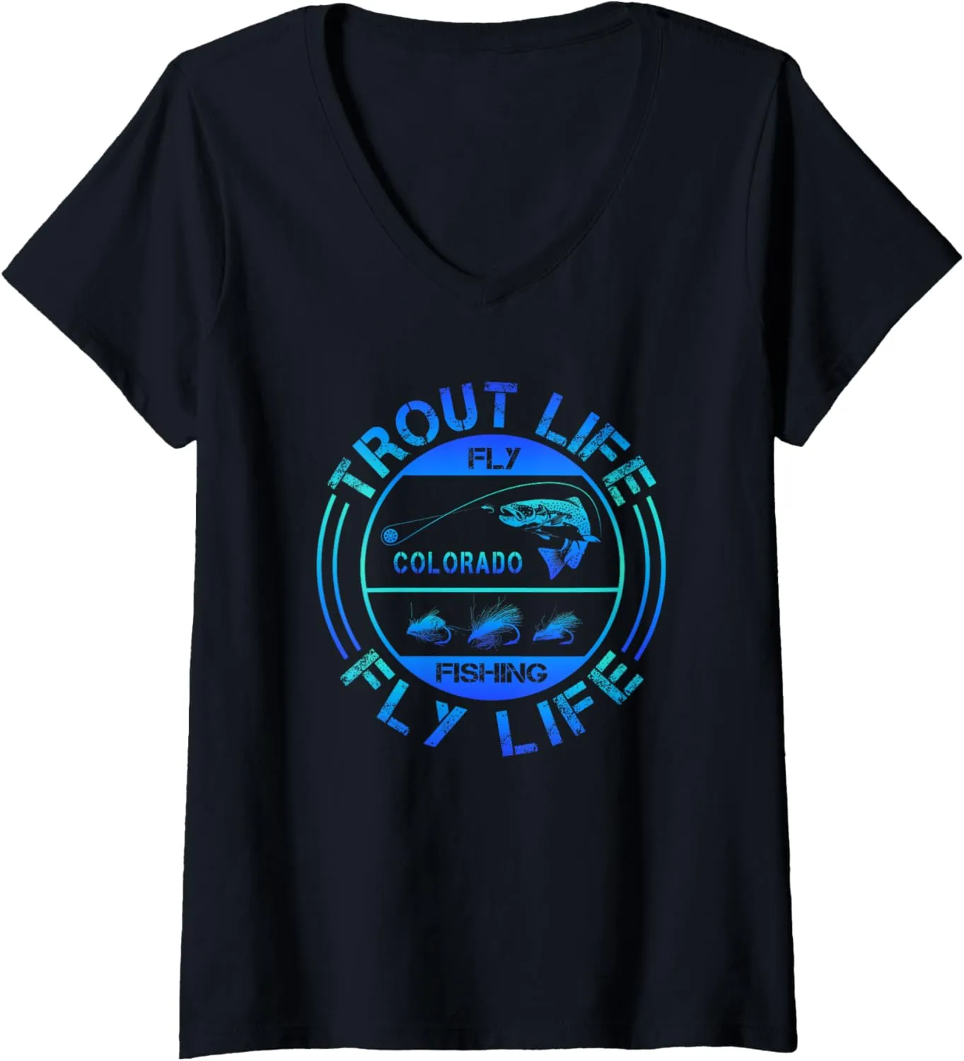 Fly Fishing - Colorado - Trout Life - Fly Life - Fly Fishing V-Neck T-Shirt