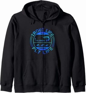 Fly Fishing - Colorado - Trout Life - Fly Life - Fly Fishing Zip Hoodie