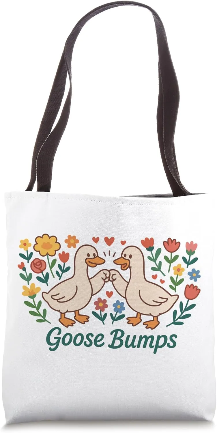 Goose Bumps funny geese humor friendship best friends trendy Tote Bag
