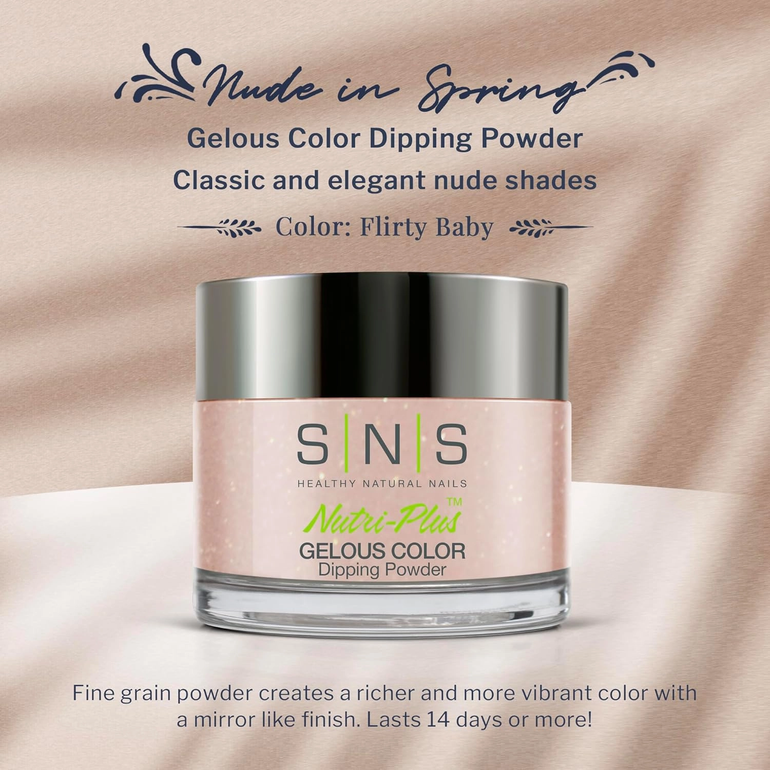 SNS Nail Dip Powder, Gelous Color Dipping Powder - Flirty Baby (Natural, Nudes, Brown/Beige, Taupe, Shimmer) - Long-Lasting Dip Nail Color Lasts 14 Days - Low-Odor & No UV Lamp Required - 1oz